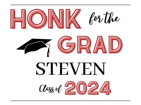 Honk for the Grad Sign (18x24)