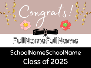 Graduation Yard Sign with Flowers (18x24)